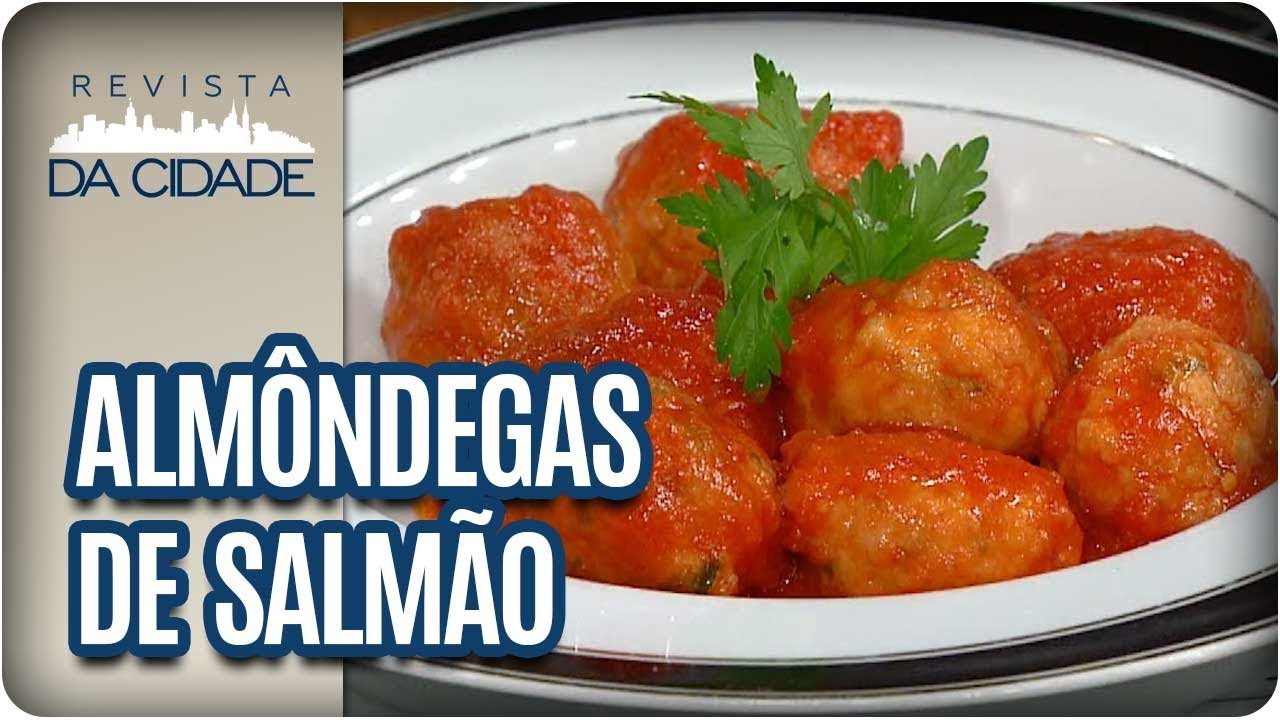 RECEITA DE ALMÔNDEGAS DE SALMÃO REVISTA DA CIDADE (21/02/18)