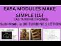 Easa modules make simple 15module 15enginesubmodule 06 turbinesection