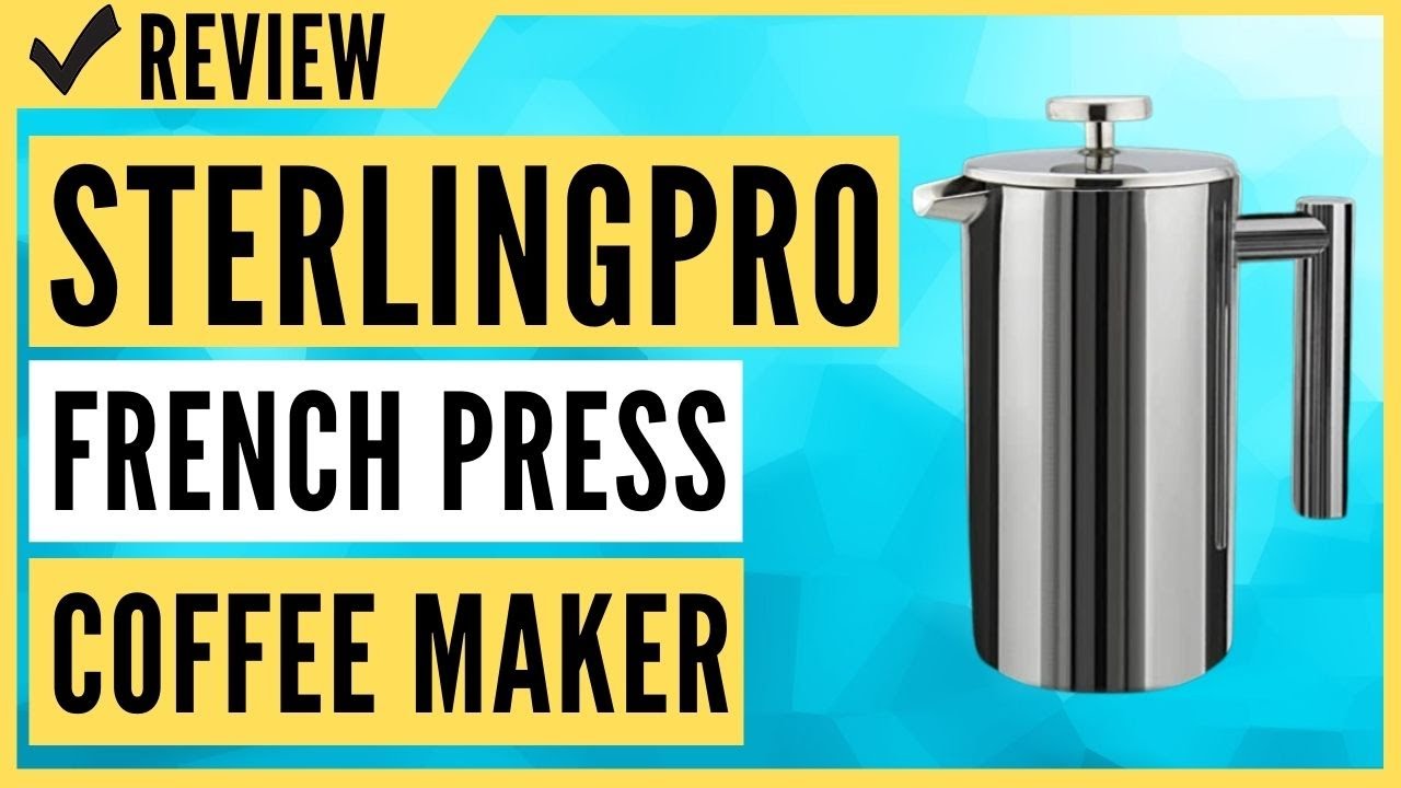 SterlingPro French Press Coffee Maker YouTube