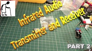 Infrared Audio Transmitter and Receiver PART 2
