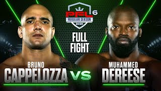 Bruno Cappelozza vs Muhammed DeReese | PFL 6, 2021