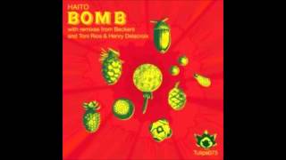 Haito,Goepfrich - Bomb (Beckers Remix)