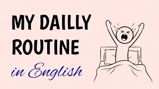Talk About Daily Routine in English English Podcast For Listening Practice