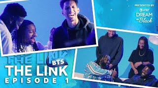 Behind-the-Scenes with RDCWorld’s Mark Phillips in The Link presented by AT&T Dream In Black | Ep 1 Details