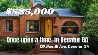 A Decatur Storybook home - 139 Merrill ave, Decatur GA 30030 - multiple offers: SOLD!