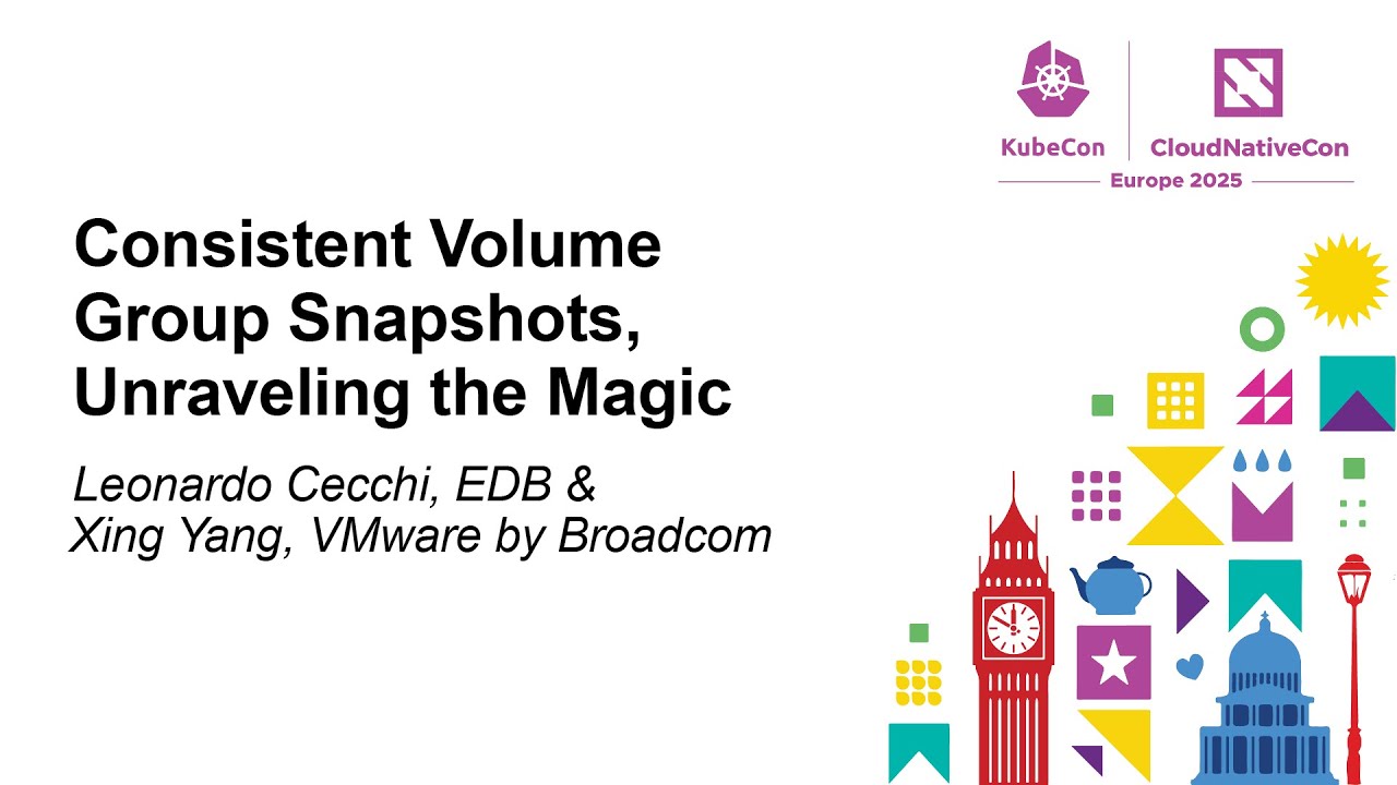 Consistent Volume Group Snapshots, Unraveling the Magic - Leonardo Cecchi, EDB & Xing Yang