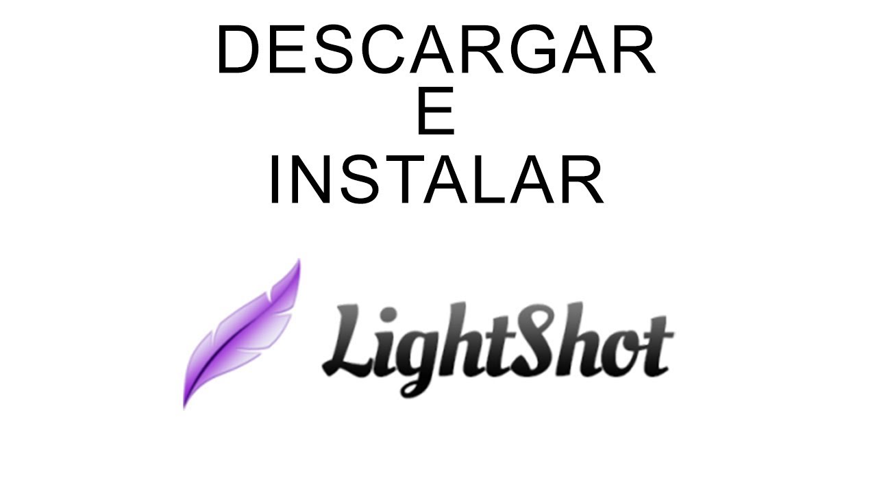Como descargar e instalar LightShot YouTube