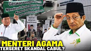 DITUNTUT MUNDUR SUDAH BANYAK KORBAN? Deretan Kontroversi Menteri Agama Nasaruddin Umar