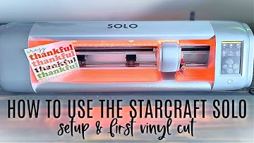 STARCRAFT SOLO Cutting Machine - Setup, Software, Making A Multi Layer Vinyl Decal