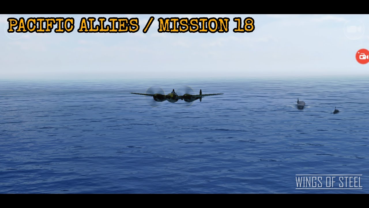 Wings of Steel Mission 18 Pacific Allies Campaign P38 Lightning