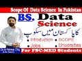 Data Science||BS Data Science Introduction | Scope of BS Data Science | Bachelor in Data Science