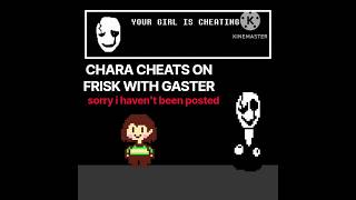 CHARA CHEATS ON FRISK WITH GASTER | #deltarune #undertale #underswap