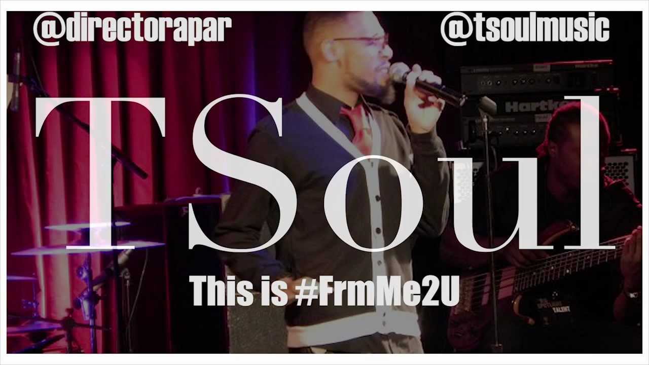 TSoul - From Me To You 