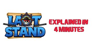Last Stand Explained In 4 Minutes