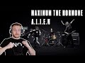 FIRST REACTION to MAXIMUM THE HORMONE (A.L.I.E.N) 👽🎸🔥