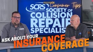 CONSUMER TIP: What to ask about your insurance coverage?