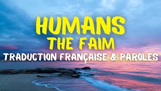 The Faim - Humans - Traduction Française & Paroles Resimi