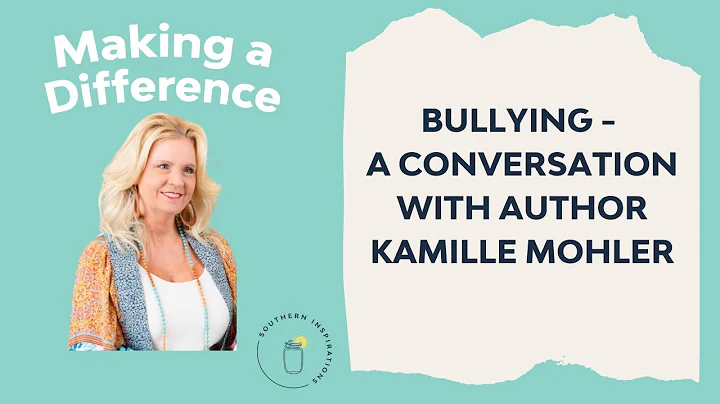 BULLYING - A CONVERSATION WITH AUTHOR KAMILLE MOHLER