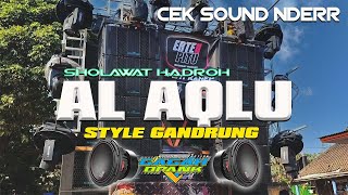 AL AQLU ( SHOLAWAT ) NEW VARIASI GANDRUNG NABI BASS NDERR || gagah opank