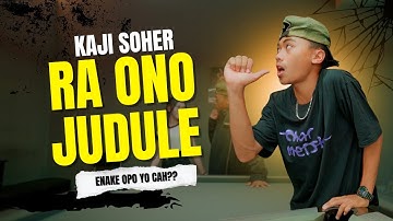 KAJI SOHER - RA ONO JUDULE ( Official Music ANEKA SAFARI RECORDS )