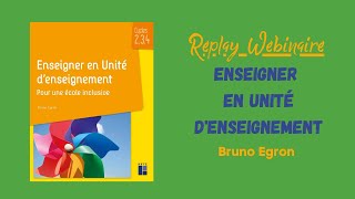 Replay webinaire – Enseigner en unité d’enseignement