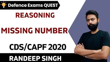 Missing Number | Reasoning | Target CDS/CAPF/NDA 2020-2021 | Randeep Singh