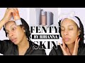 FENTY SKIN REVIEW - ONLY FOR YOUNG PPL?!
