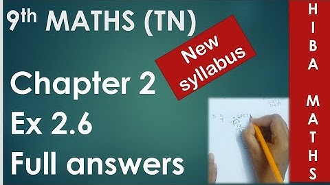 9th maths chapter 2 exercise 2.6 full answers TN Samacheer new book new syllabus