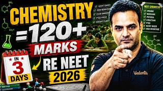 Chemistry = 120+  Marks in 3 days | ReNEET 2026 | Sarvesh Sir