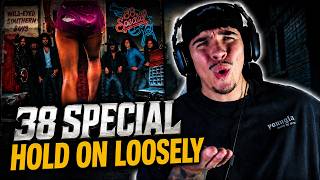 38 Special Had NO BUSINESS Making a Song This Catchy 🔥| “Hold On Loosely” Reaction