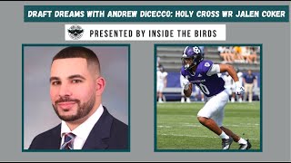 Draft Dreams With Andrew DiCecco: An Interview With Holy Cross WR Jalen Coker