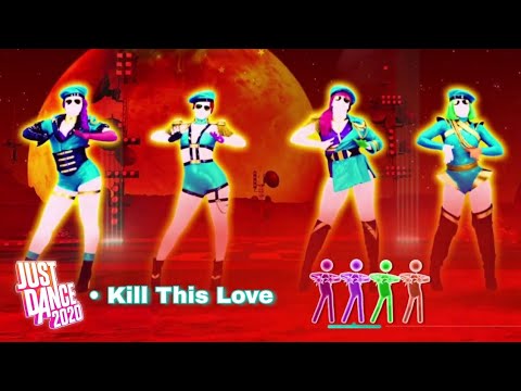 Just Dance 2020: Kill This Love by BLACKPINK (Gameplay) - YouTube