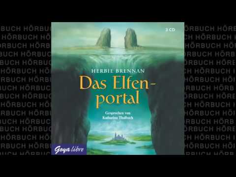 Das Elfenportal von Herbie Brennan Hörbuch K0mplett Deutsch Das Elfenportal von Herbie Brennan Hörbuch K0mplett Deutsch