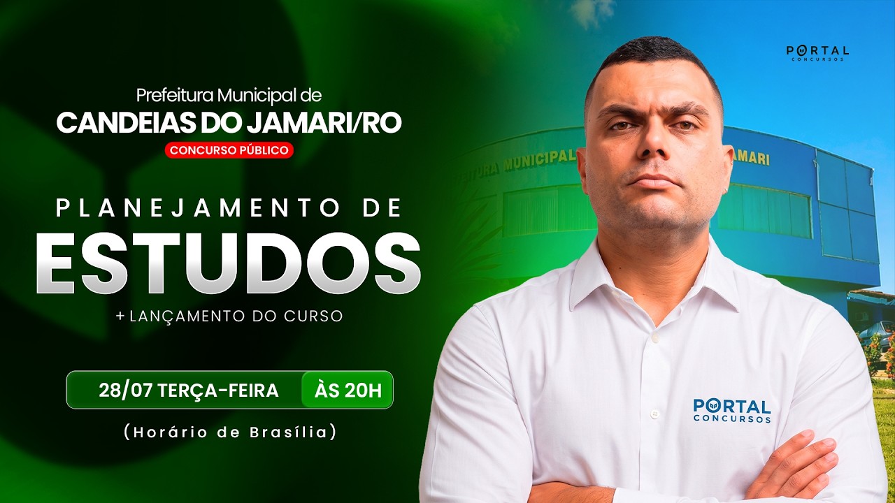 CONCURSO PREF. DE CANDEIAS DO JAMARI/RO: PLANEJAMENTO DE ESTUDOS + LANÇAMENTO DO CURSO