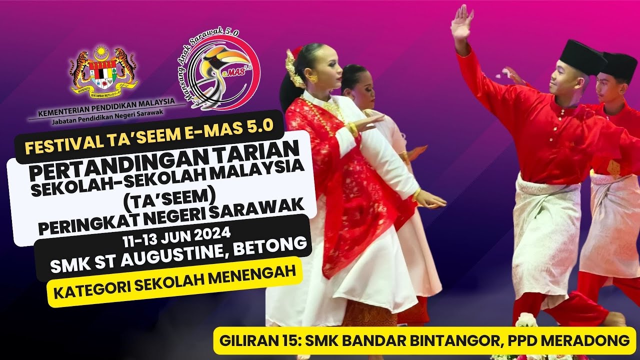 Ta'Seem Peringkat Negeri Sarawak Giliran 15 SMK Bandar Bintangor PPD Meradong
