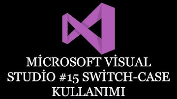 Visual Studio #15 Switch-Case Kullanımı