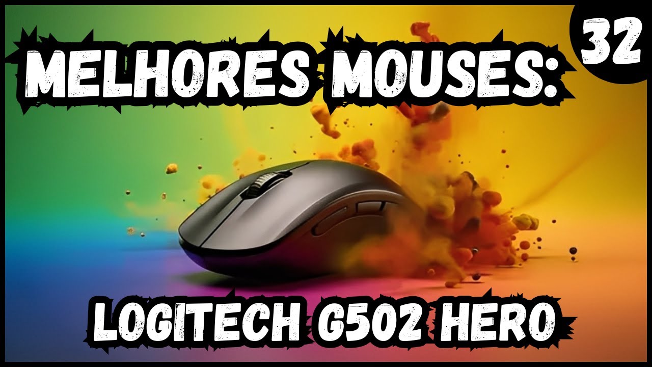 Logitech G502 HERO - MELHORES MOUSES - SETUP 