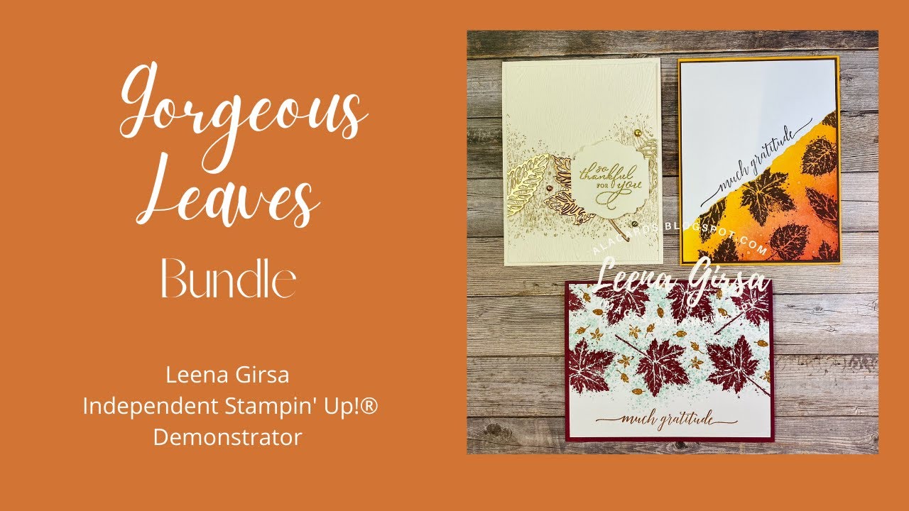 Three Pretty Fall Cards You Can Make with the Gorgeous Leaves Bundle by ...