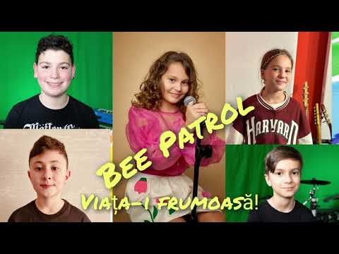 Bee Patrol - Viata-i frumoasa (Original) l Kids Rock Band