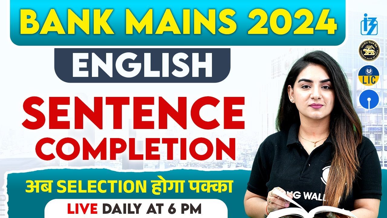 Bank Mains Exam 2024 | Sentence Completion | English for Banking Mains Exam | by Anchal Ma'am