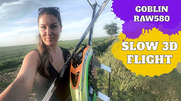 Flight video // Goblin RAW580 // Slow 3D