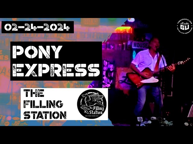 Pony Express - 02-24-2024 - The Filling Station - Bozeman, MT