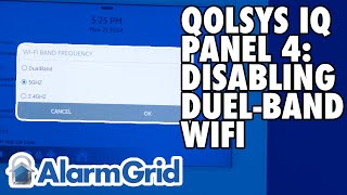 Qolsys IQ Panel 4: Disabling Dual Band WIFI