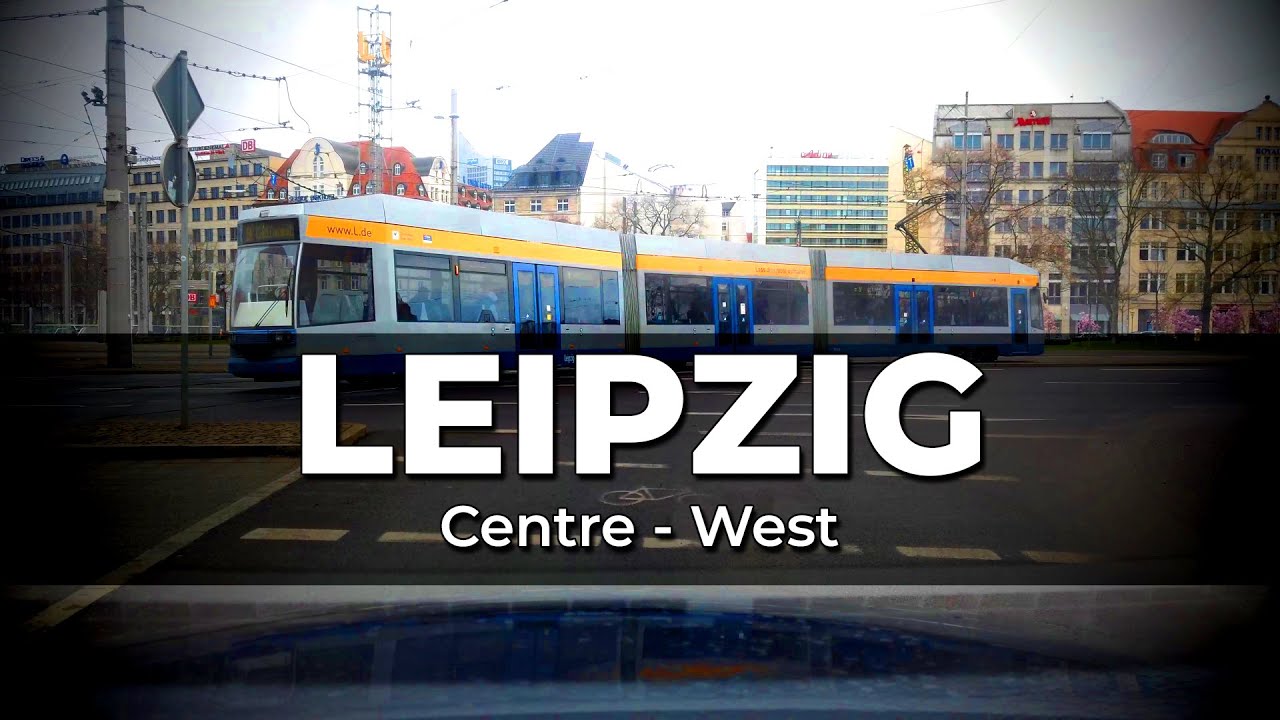 Driving Leipzig Germany: Centre to Leipzig West