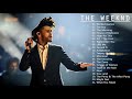 Best Song Of The Weeknd 2017   The Weeknd Greatest Hits