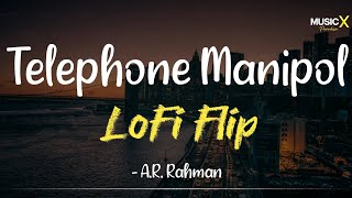 Telephone Manipol (Lofi Flip) - AR Rahman | Hariharan & Harini | Indian