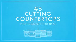 Revit Cabinets | Cutting Countertops