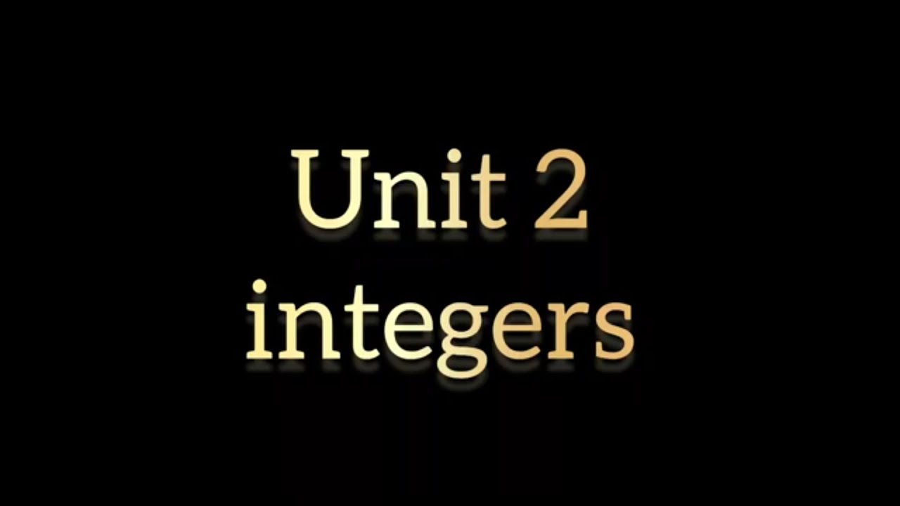 Grade 6 - Unit2 ( integers ) - YouTube