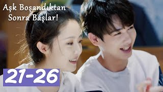 Aşk Boşandıktan Sonra Başlar 21-26 Bölüm Love Starts After Divorce Dong Xinyun, Zhang Yongbo