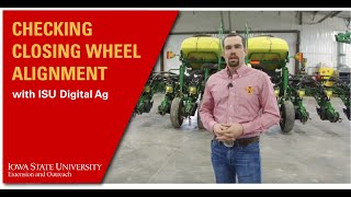 Checking Closing Wheel Alignment